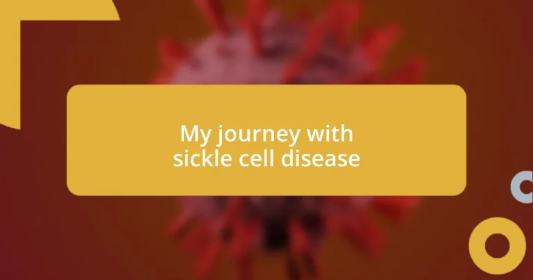 My journey with sickle cell disease